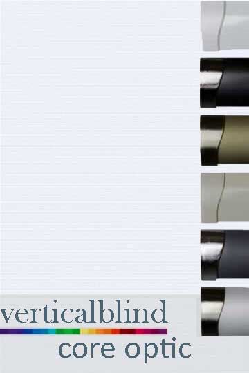 Core Optic Complete Vertical Blind Core Optic Complete Vertical Blind