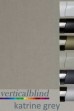 Katrine Grey Complete Vertical Blind