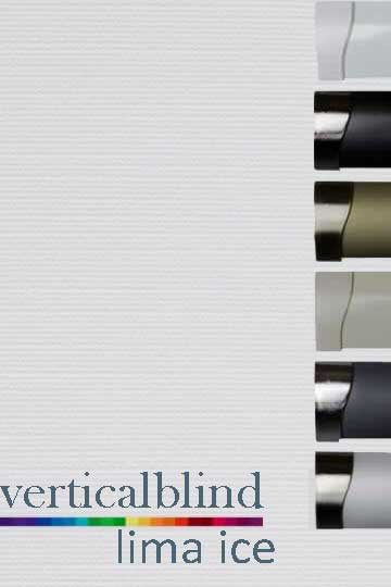 Lima Ice Complete Vertical Blind Lima Ice Complete Vertical Blind