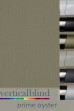 Prime Oyster Complete Vertical Blind Prime Oyster Complete Vertical Blind